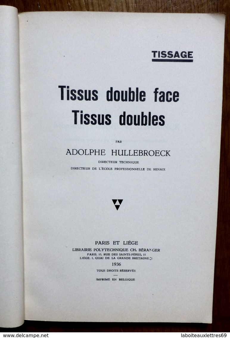 MANUEL TISSAGE -TISSUS DOUBLE FACE, TISSUS DOUBLES - ADOLPHE HULLEBROECK -1936 - Old Professions