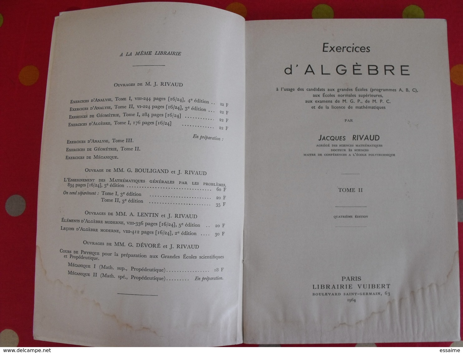 4 livres Mathématiques. algèbre, analyse. classes préparatoires grandes écoles (CPGE). mathsup, mathspe. Vuibert Rivaud