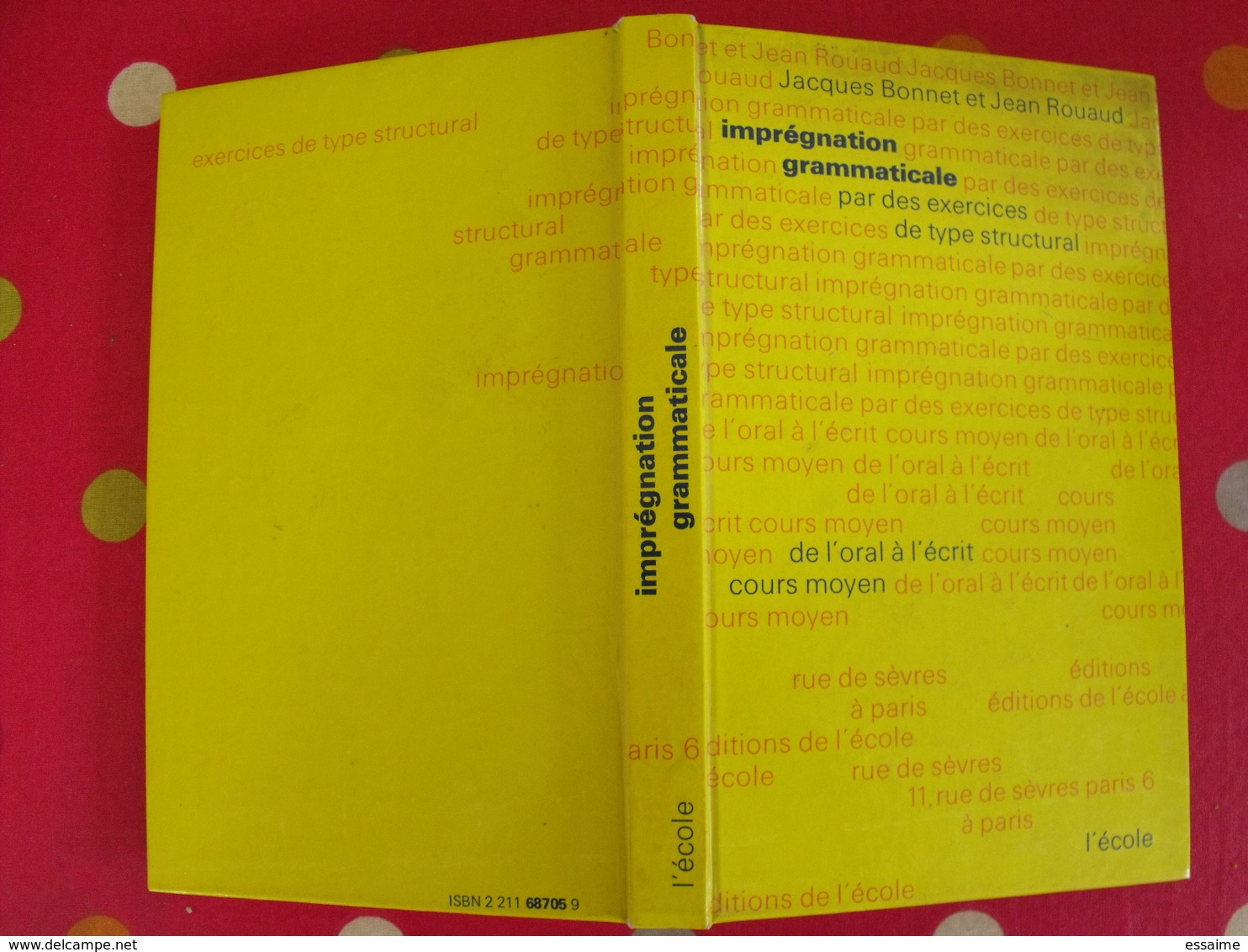 7 Livres Analyse Logique Grammaticale Fautes D'orthographe Imprégnation Grammaticale Langue Française. Hervé Guillot - Lots De Plusieurs Livres
