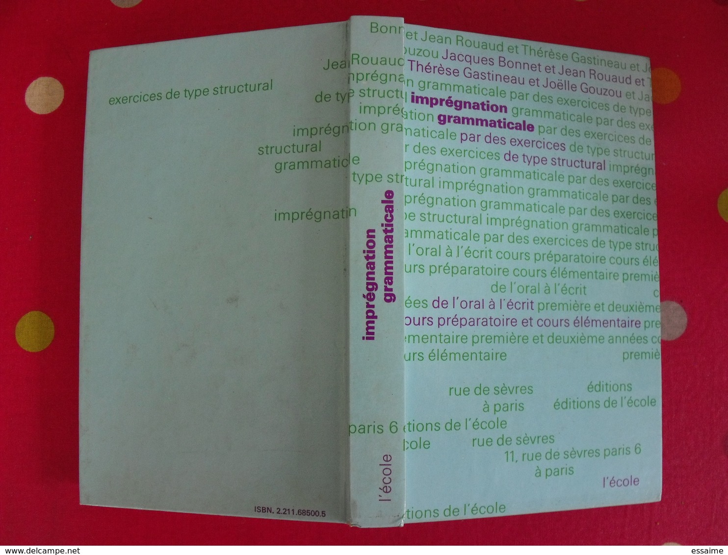 7 Livres Analyse Logique Grammaticale Fautes D'orthographe Imprégnation Grammaticale Langue Française. Hervé Guillot - Lots De Plusieurs Livres