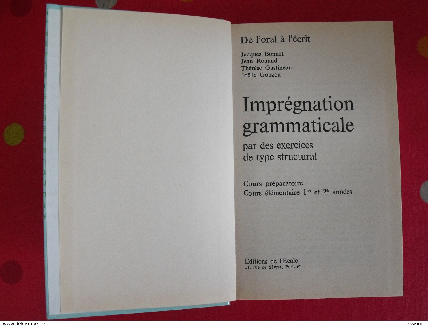 7 Livres Analyse Logique Grammaticale Fautes D'orthographe Imprégnation Grammaticale Langue Française. Hervé Guillot - Wholesale, Bulk Lots