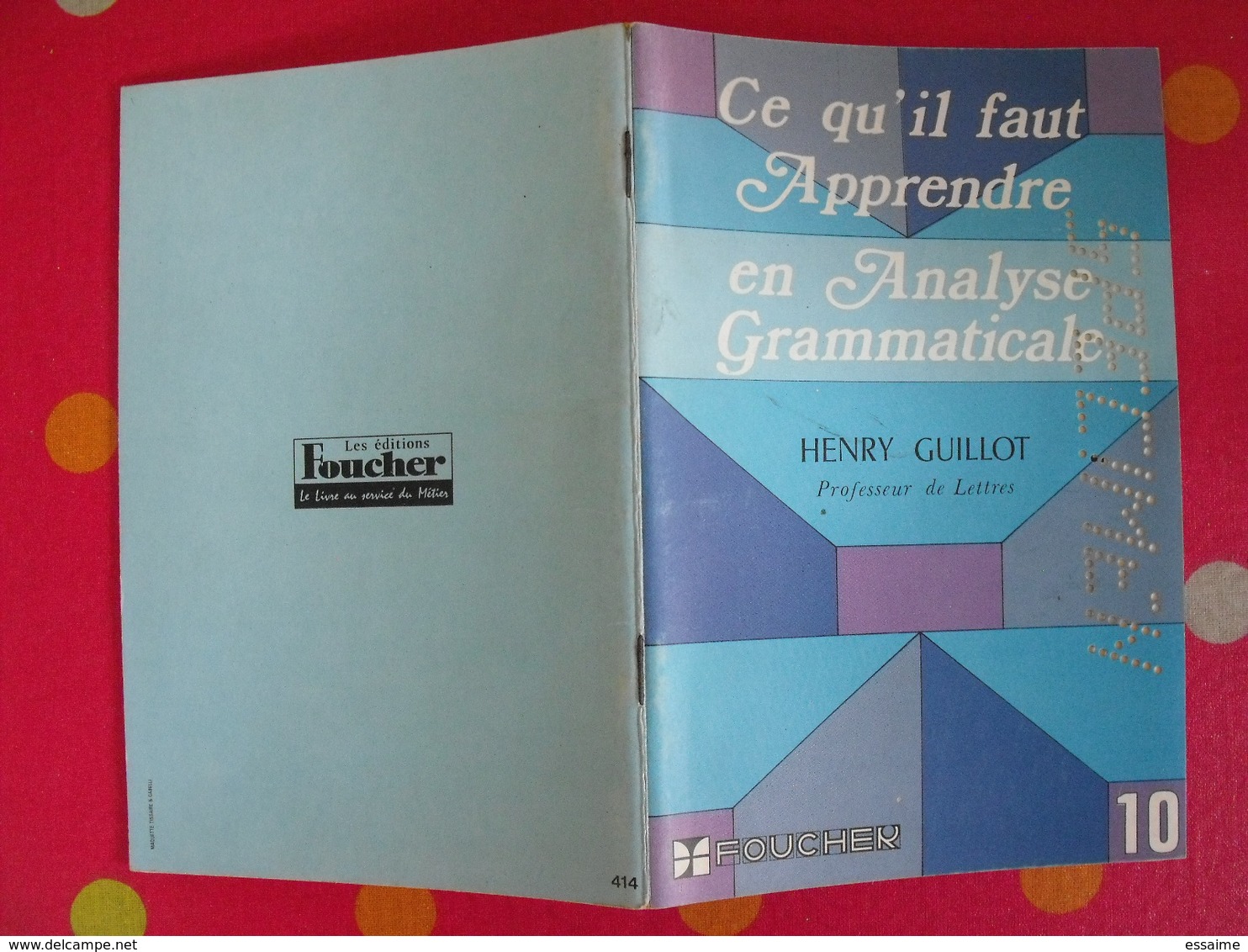 7 livres analyse logique grammaticale fautes d'orthographe imprégnation grammaticale langue française. Hervé Guillot