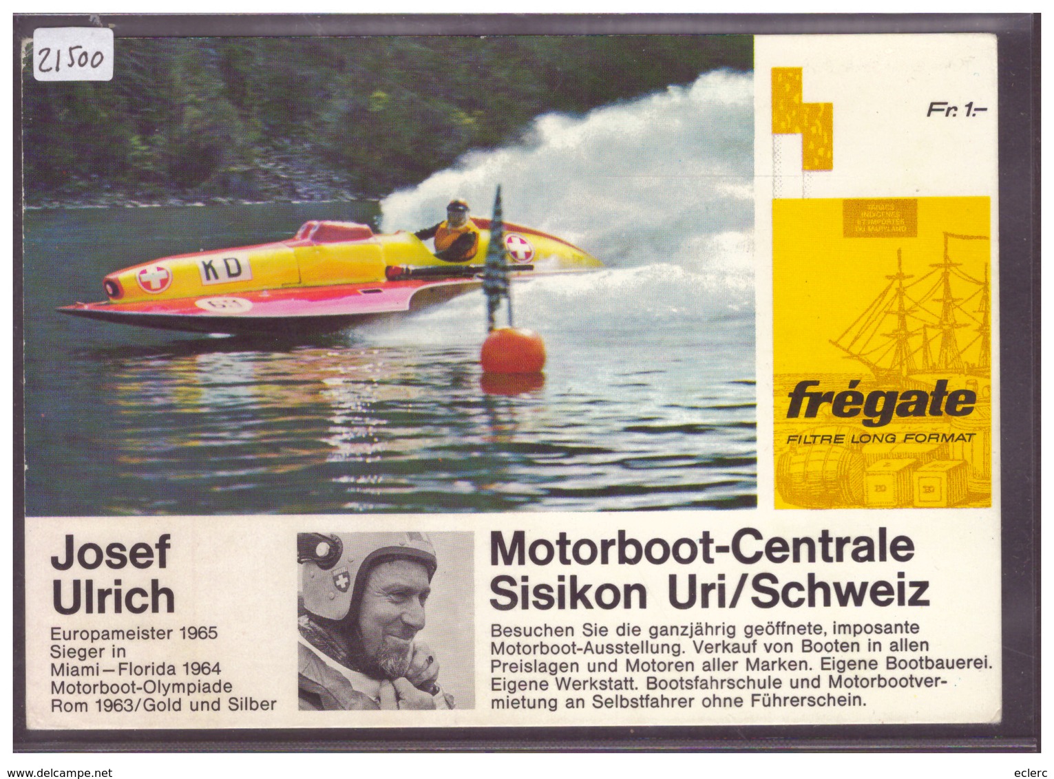 CARTE MODERNE - JOSEF ULRICH EUROPAMEISTER 1965 - CIGARETTE FREGATE - MOTORBOOT CENTRALE SISIKON URI - TB - Sisikon