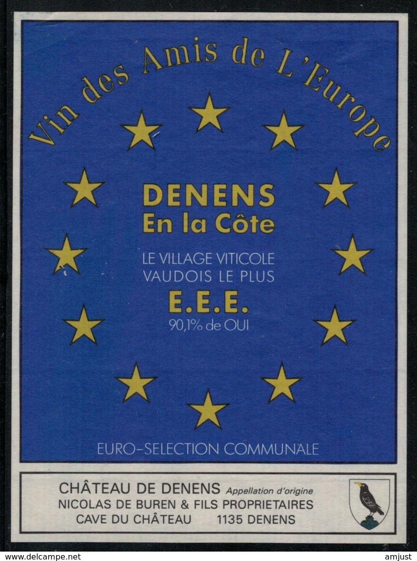 Etiquette De Vin // Denens, Vin Des Amis De L'Europe, Suisse - Autres & Non Classés