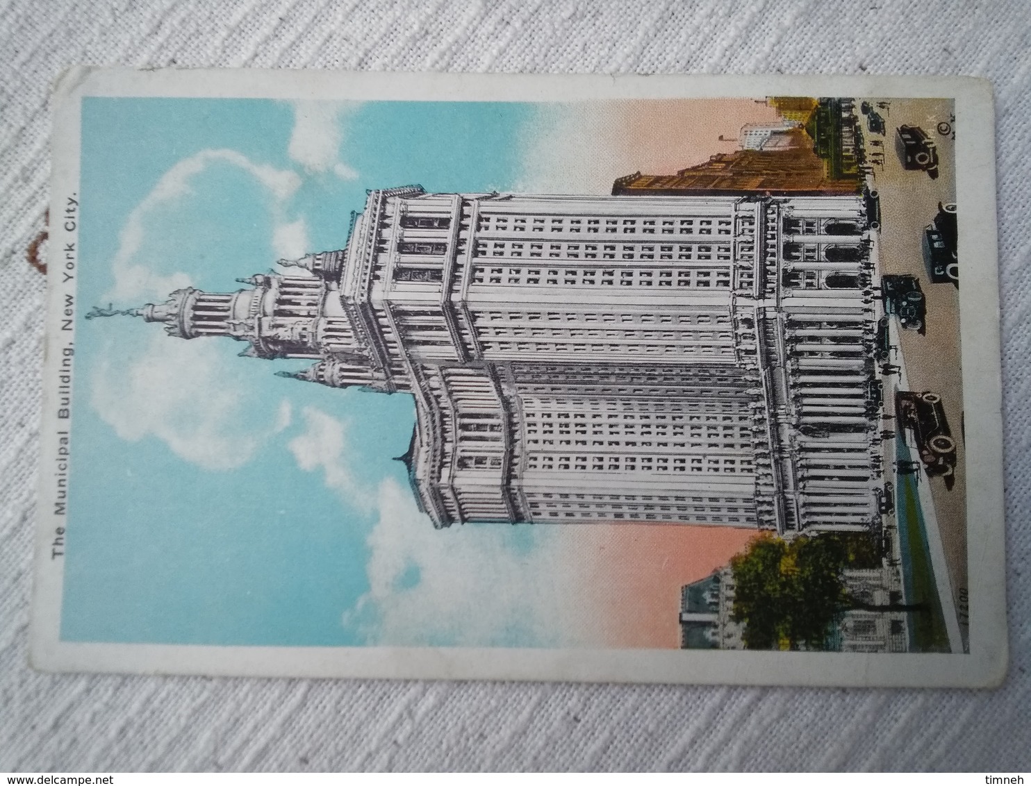 CPA. THE MUNICIPAL BUILDING NEW YORK CITY -  écrite 1926 - AUTOMOBILES D' EPOQUE - Empire State Building