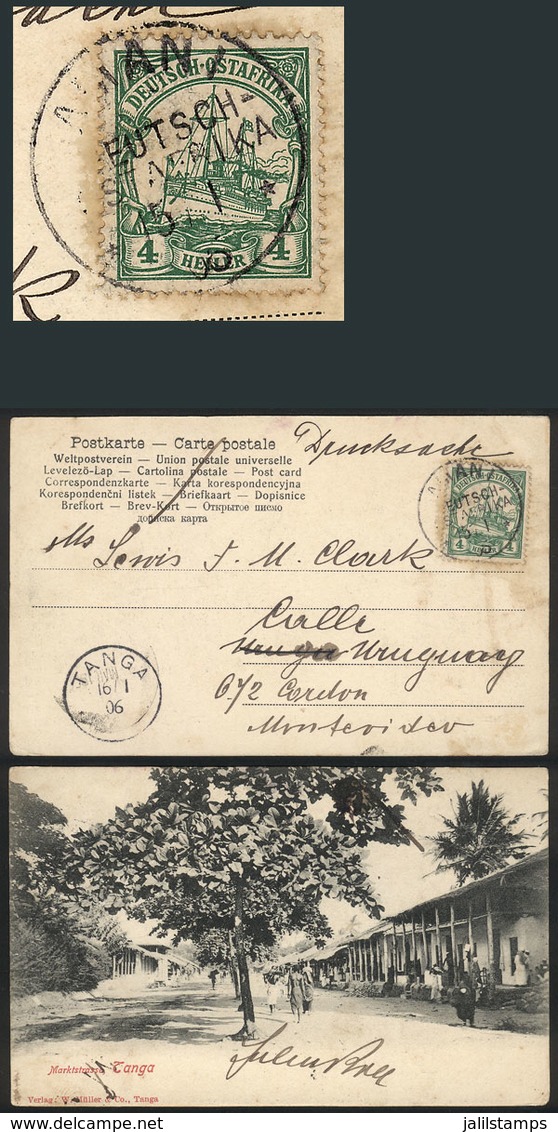 GERMAN EAST AFRICA: Postcard With View Of "Markstrasse, Tanga", Franked With 4h. And Sent From AMANI To Montevideo (URUG - Duits-Oost-Afrika