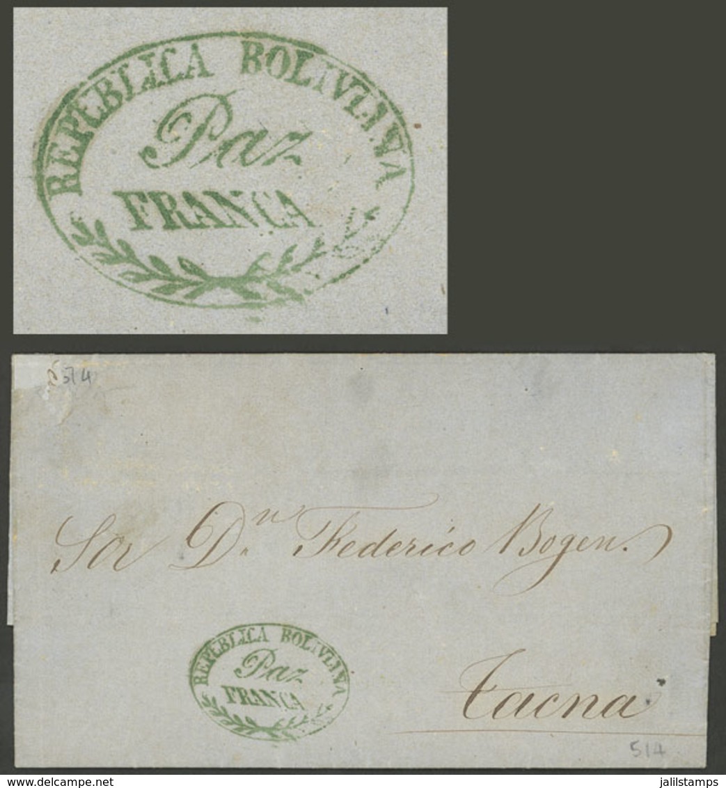 BOLIVIA: Entire Letter Sent From La Paz To Tacna On 15/JA/1862, With The Green Oval Mark "REPUBLICA BOLIVIANA - Paz - FR - Bolivië