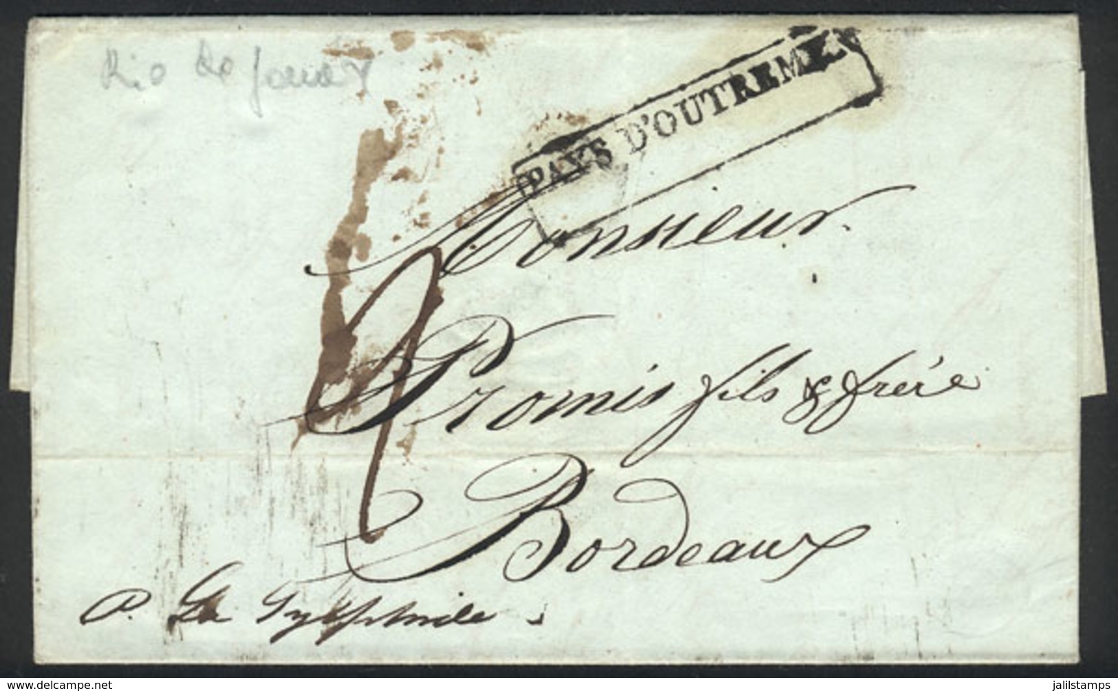 BRAZIL: Entire Letter Sent From Rio De Janeiro To Bordeaux (France) On 20/NO/1838, With Interesting Marks On Front And B - Andere & Zonder Classificatie