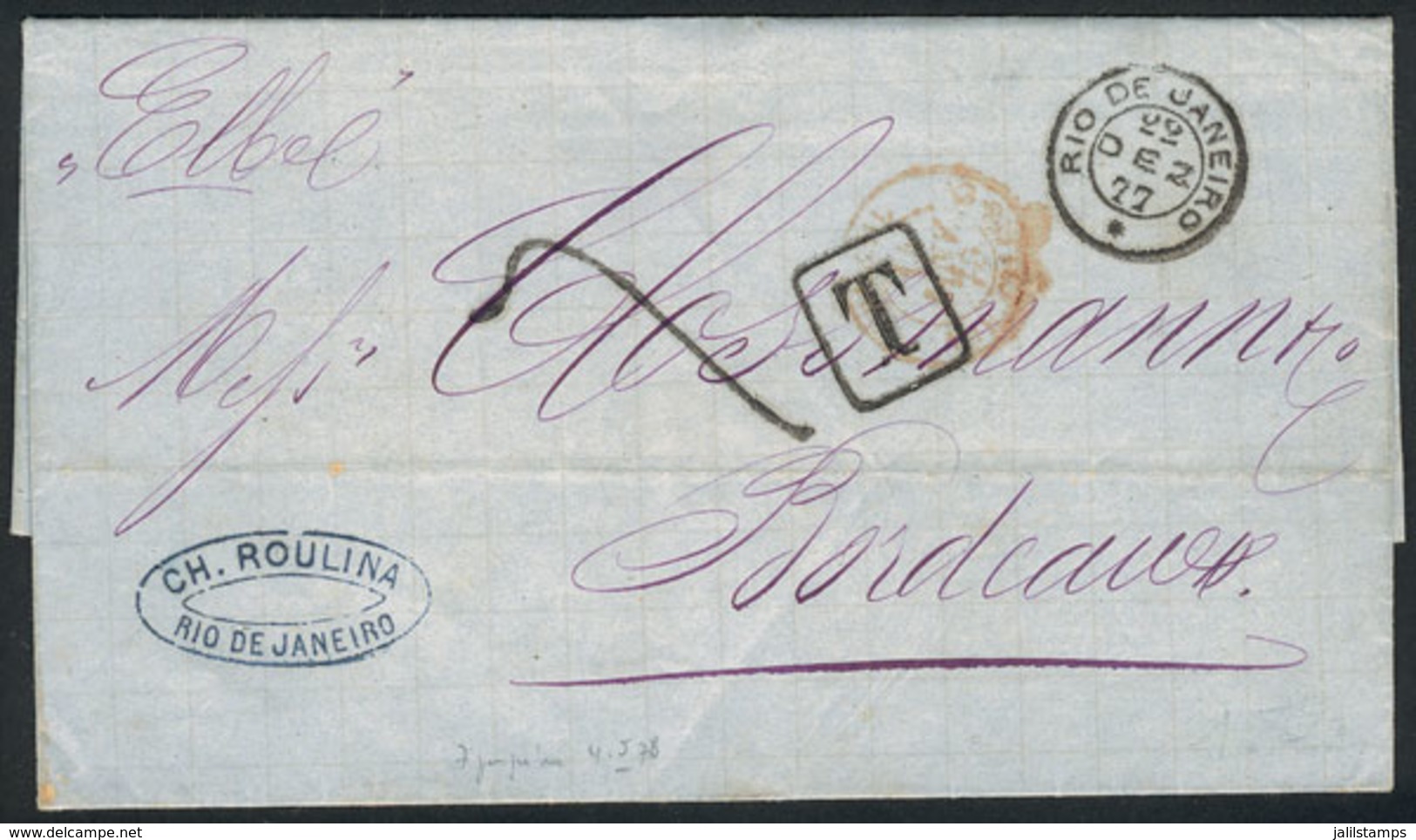 BRAZIL: Entire Letter Sent From Rio To Bordeaux On 20/DE/1877 With Datestamp Of Rio And Framed "T" Due Mark, And Arrival - Sonstige & Ohne Zuordnung