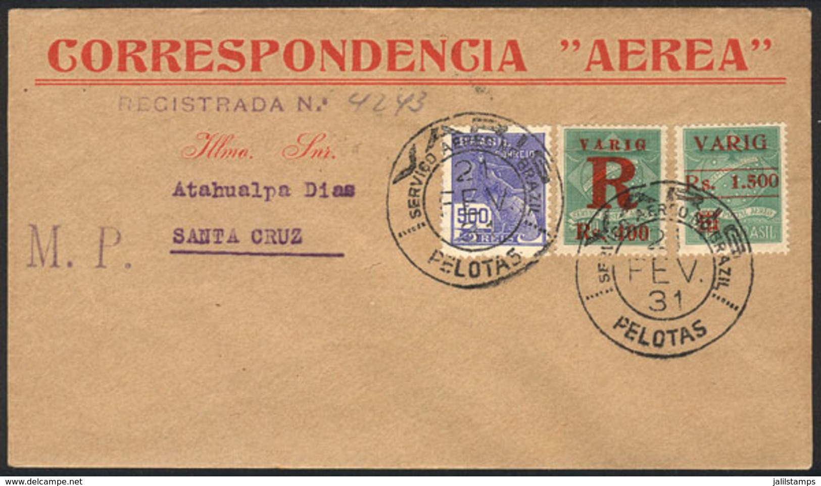 BRAZIL: Cover Flown Via VARIG From Pelotas To Santa Cruz On 21/FE/1931, Franked By RHM.V-4 + V-13 + Definitive Stamp Of  - Other & Unclassified