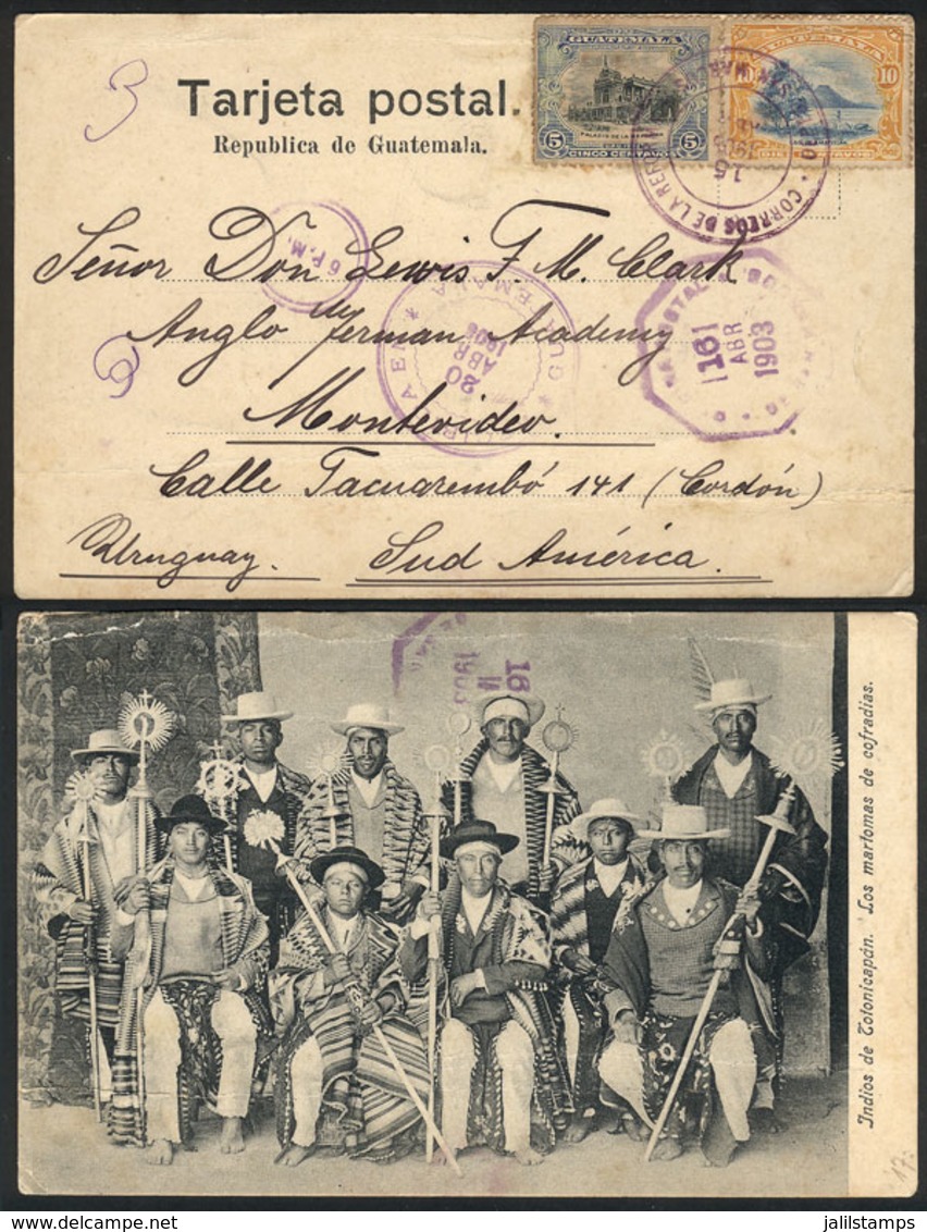 GUATEMALA: Postcard With View Of "Indians Of Totonicapán - Los Martonmas De Cofradías", Sent From LA REFORMA (San Marcos - Guatemala