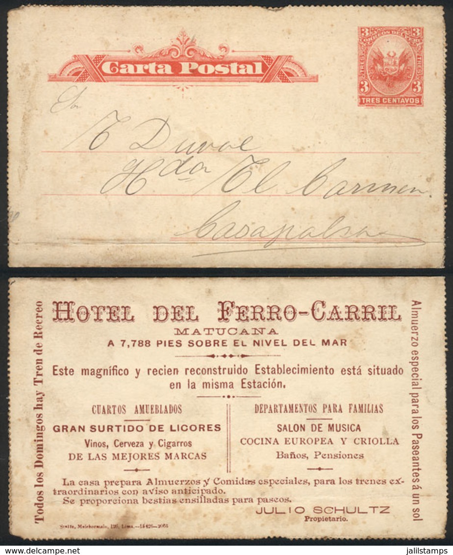 PERU: 3c. Lettercards With Printed Advertising On Back For HOTEL DEL FERRO-CARRIL In Matucana, Used In 1906 (without Can - Peru