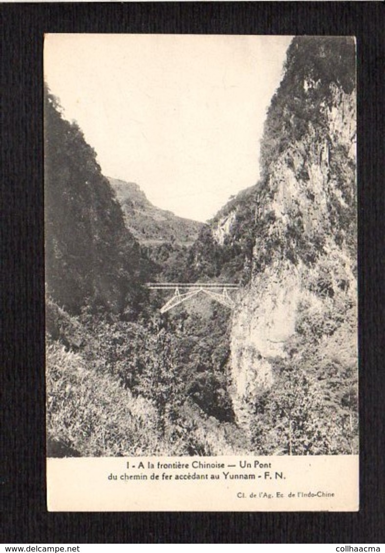 Cambodge Indochine,Viet Nam / A La Frontière Chinoise ,un Pont Du Chemin De Fer Accédant Au Yunnam - Cambogia