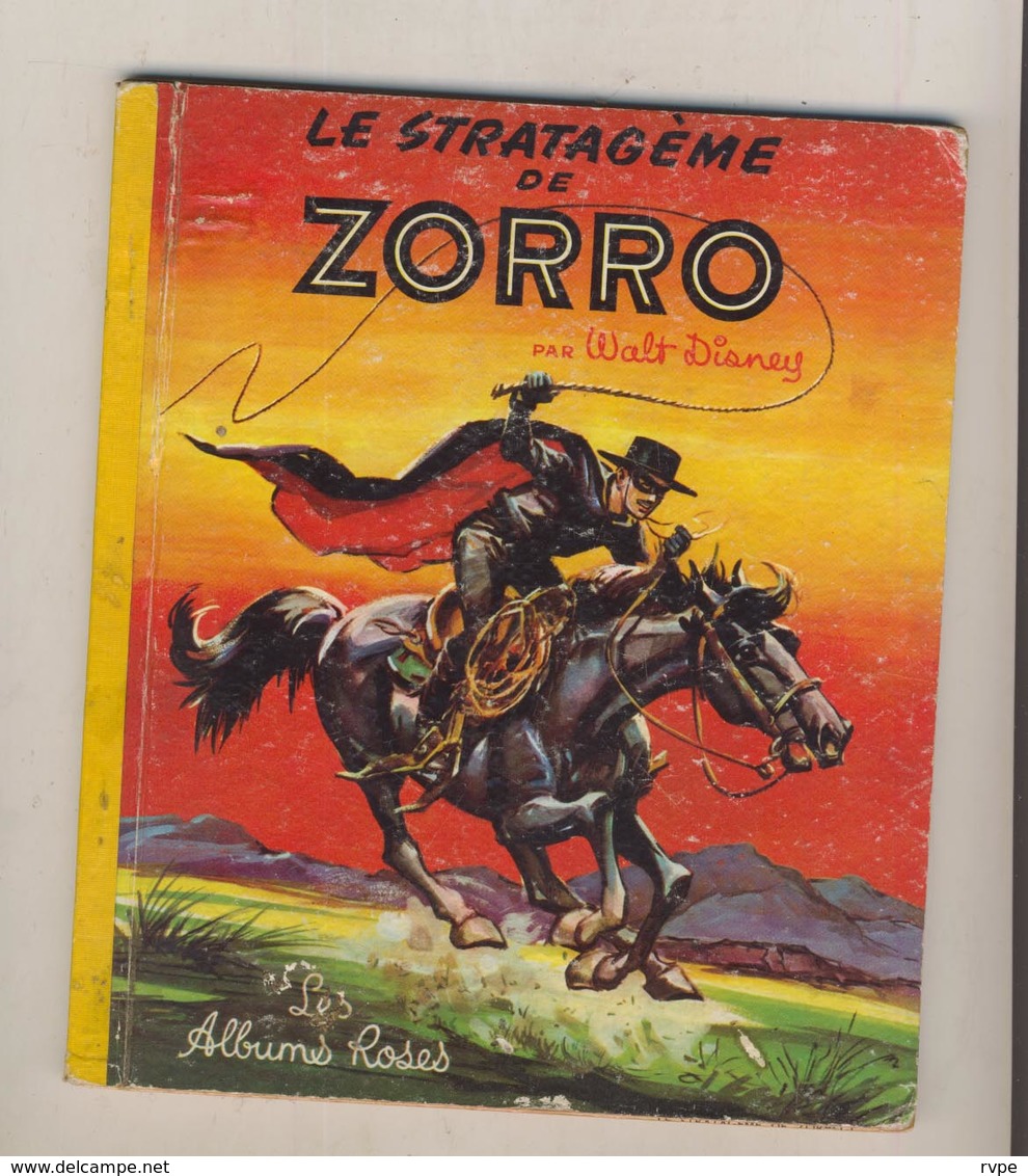 Les Albums Roses LE STRATAGEME DE ZORRO    De 1966 - Other & Unclassified