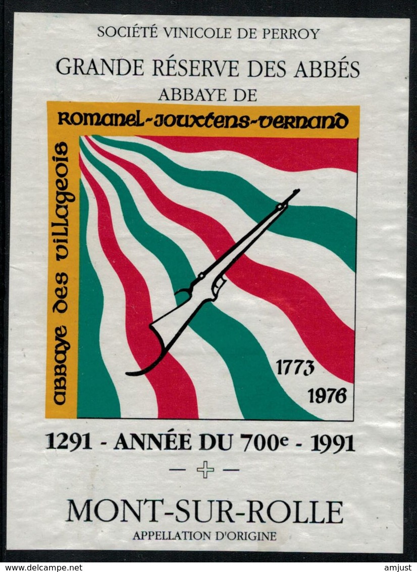 Etiquette De Vin // Mot-sur-Rolle, Année Du 700ème Abbaye Des Villageois, Romanel-Jouxtens-Vernand - 700 Años De La Confederación Helvética