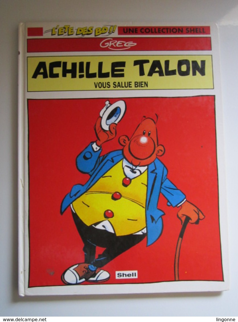 Achille Talon (Publicitaire) Shell N°1. Achille Talon Vous Salue Bien - Achille Talon