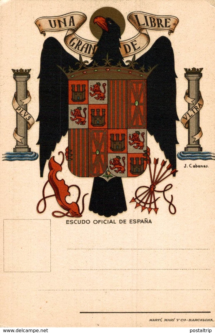 ESCUDO OFICIAL DE ESPAÑA .- ILUSTRADOR J. CABANAS .- EDICIONES MARTÍ , MARI Y CIA   ESPAGNE - Otros & Sin Clasificación