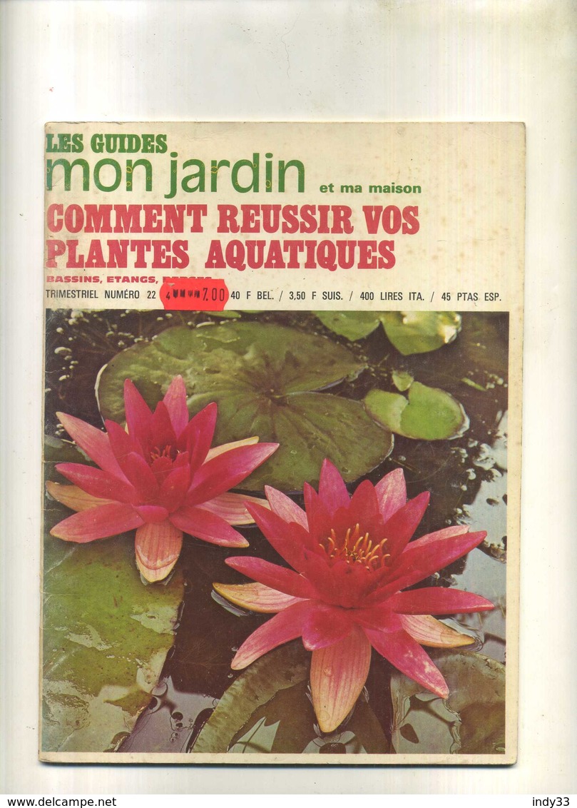 - FRANCE . LES GUIDES MON JARDIN . COMMENT REUSSIR VOS PLANTES AQUATIQUES .1974  . - Garden