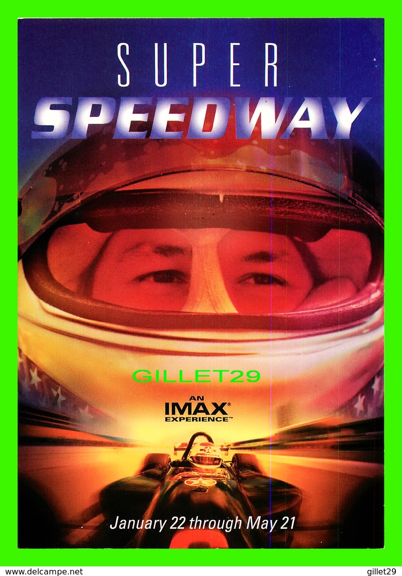 AFFICHE DE CINÉMA - " SUPER SPEEDWAY " AND IMAX EXPERIENCE - GO-CARD - MARYLAND SCIENCE CENTER - - Affiches Sur Carte