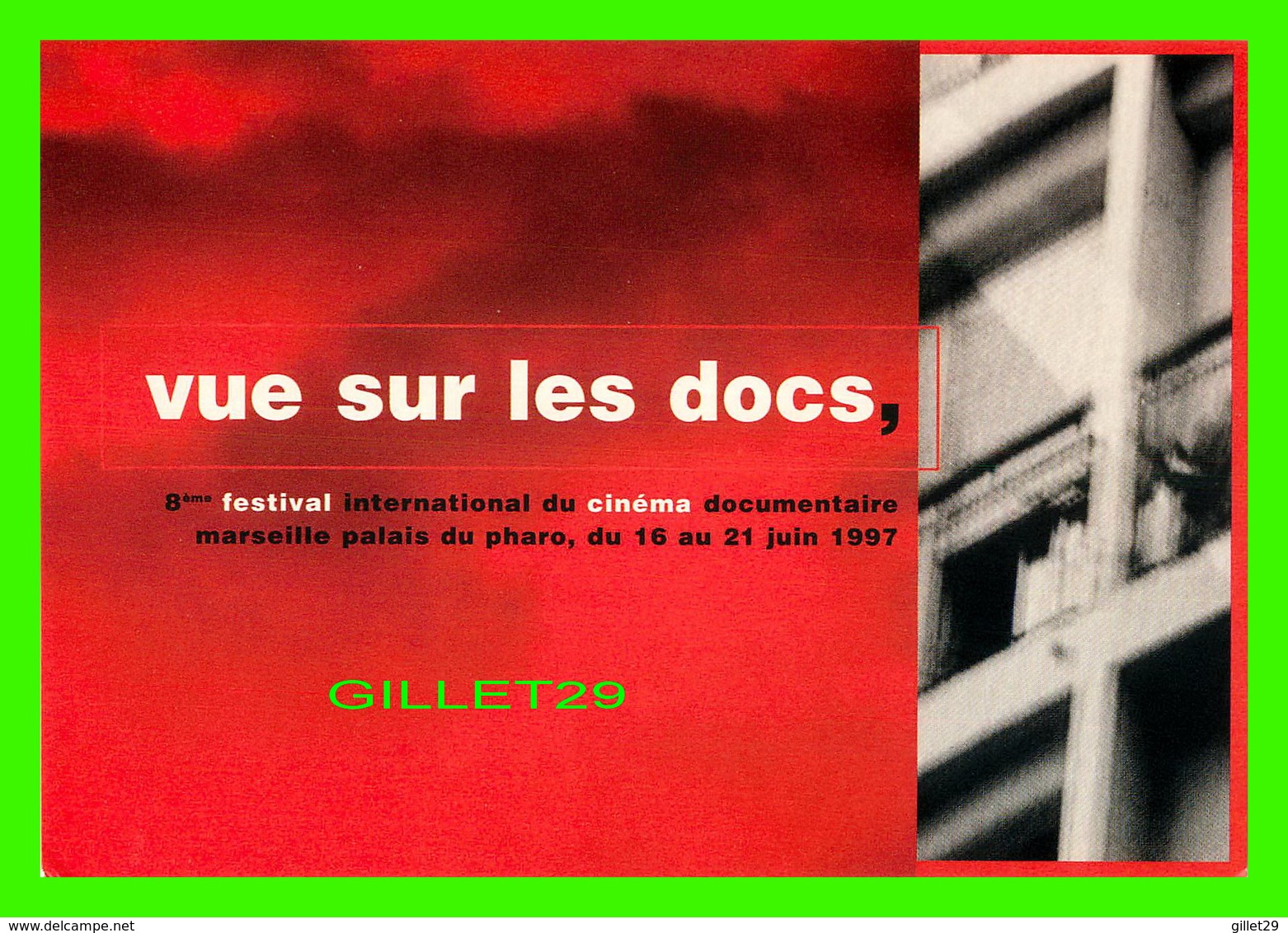 AFFICHE DE CINÉMA -  8eme FESTIVAL INTERNATIONAL DU CINÉMA DOCUMENTAIRE," VUE SUR LE DOCS " PALAIS DU PHARO EN 1997 - - Affiches Sur Carte