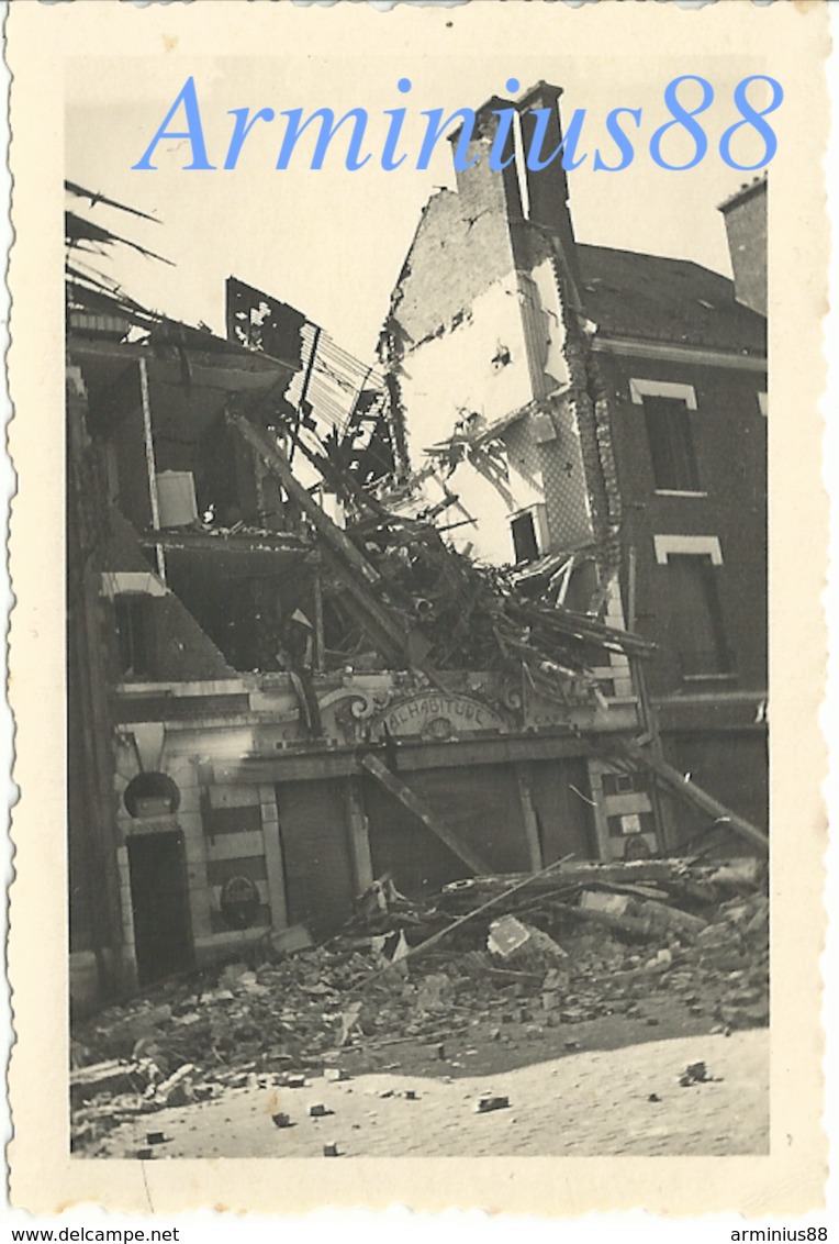 Campagne De France 1940 - Amiens - Café "À L'Habitude" Détruit - Westfeldzug - Wehrmacht - Guerre, Militaire