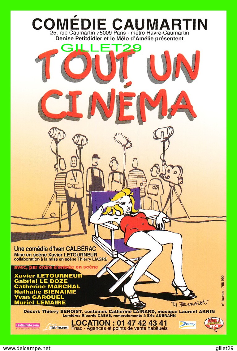 THÉÂTRE - COMÉDIE CAUMARTIN - " TOUT UN CINÉMA " - AUTEUR IVAN CALBÉRAC - - Théâtre