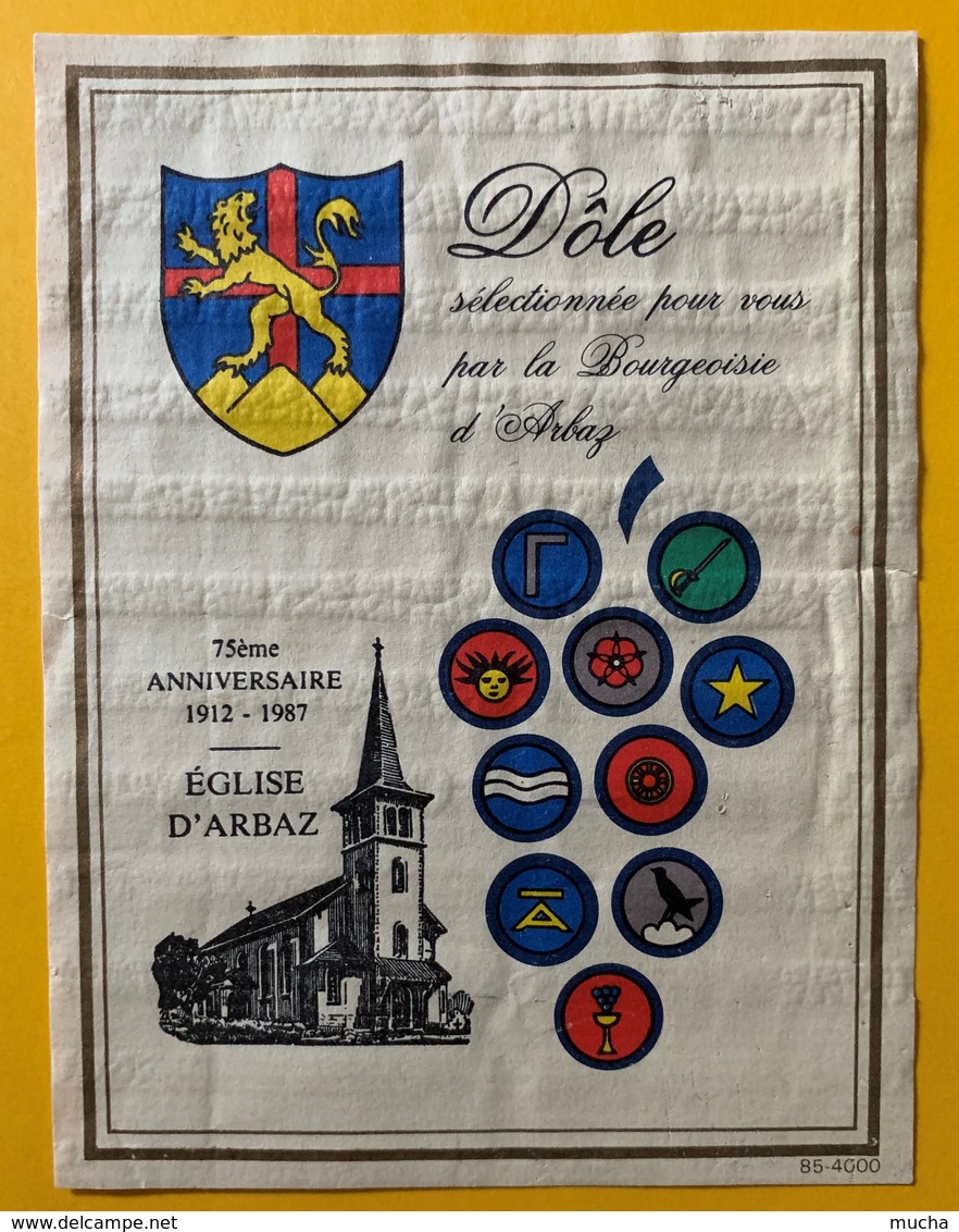 10928 - Dôle 75e Anniversaire 1987 Eglise D'Arbaz Suisse - Autres & Non Classés