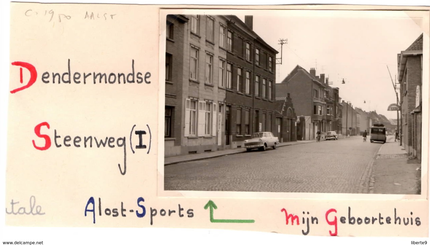 Dendermondse C.1950 Steenweg  Aalst Alost Sports Mijn Geboortehuis - Photo C.7x10cm  Belgique - Automobiles