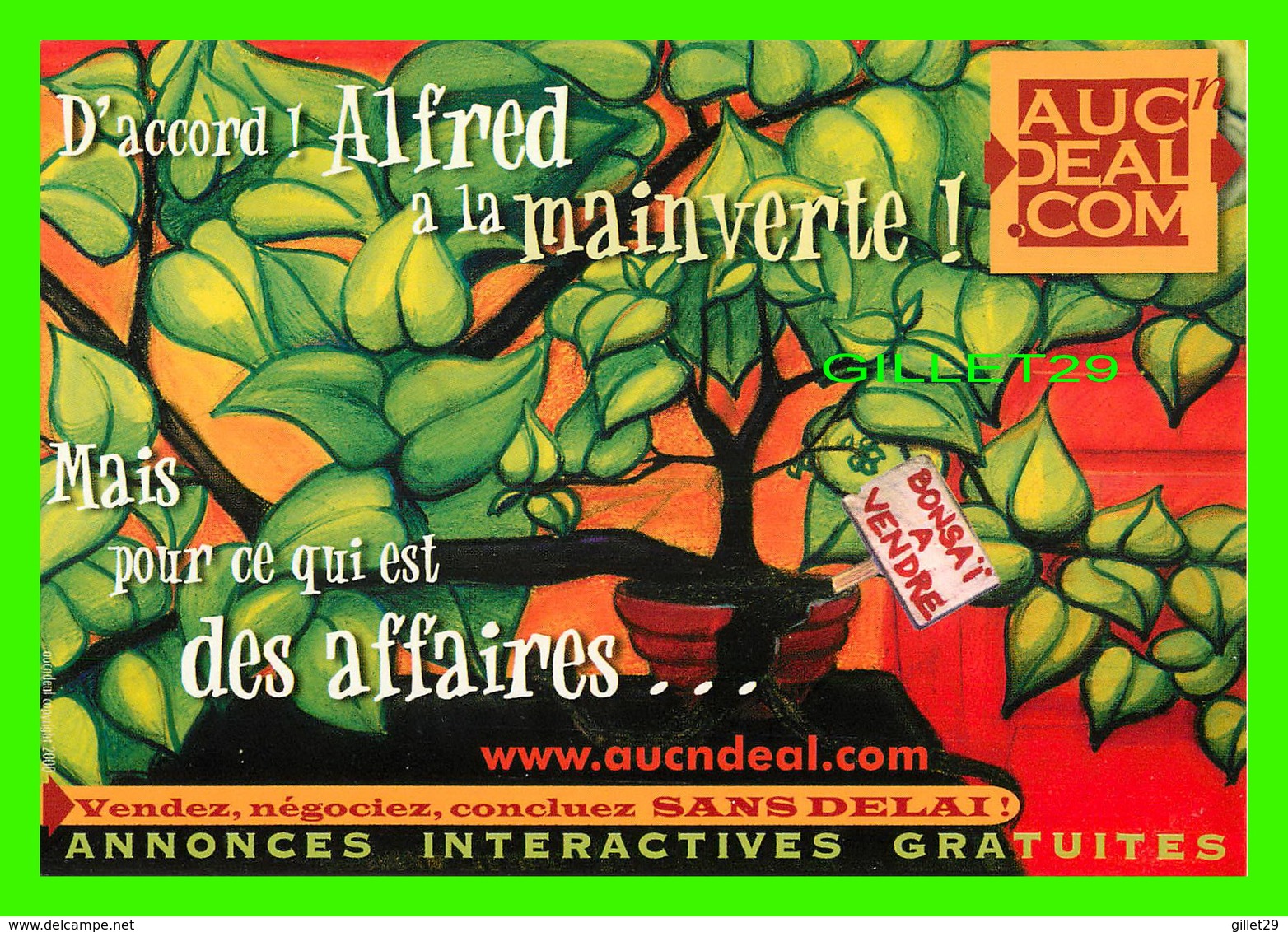 ADVERTISING - PUBLICITÉ - AUCNDEAL.COM - D'ACCORD ALFRED À LA MAIN VERTE ! - - Publicité