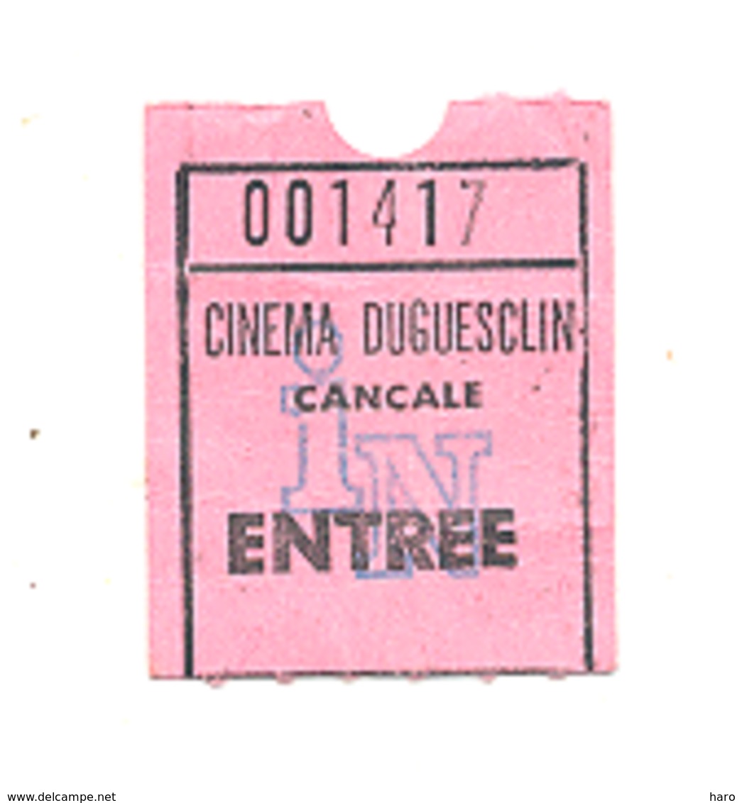 Ticket D'entrée - Cinéma " Duguesclin " à CANCALE (fr81) - Tickets D'entrée