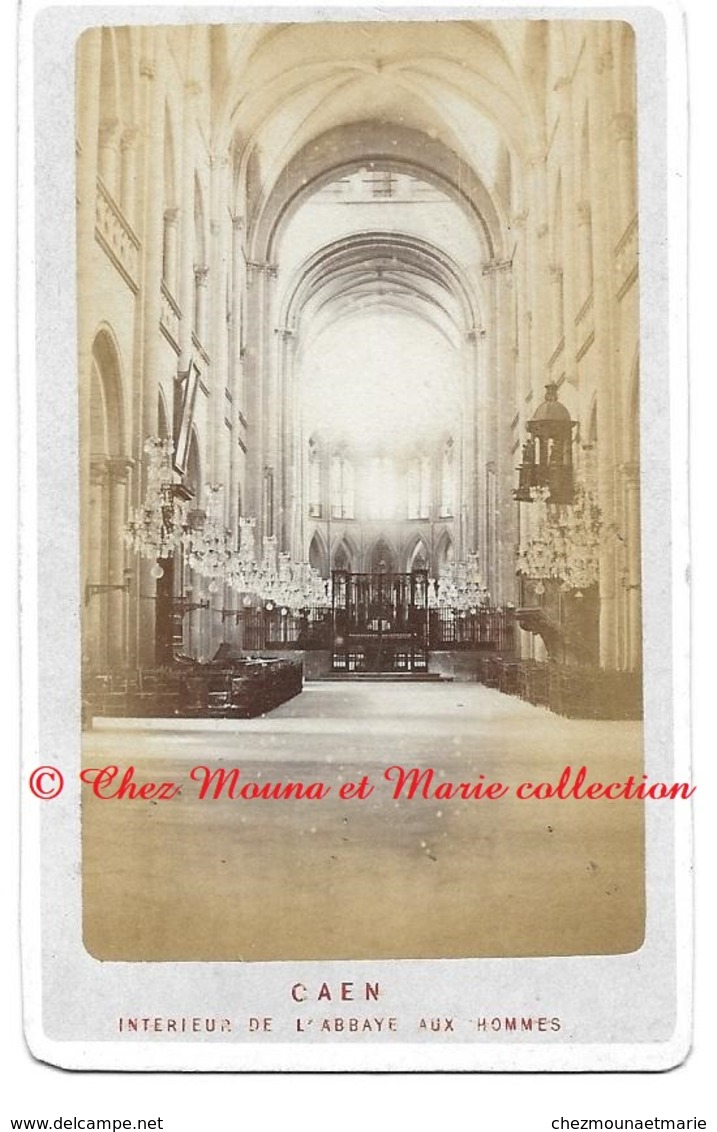 CAEN - INTERIEUR DE L ABBAYE AUX HOMMES - CALVADOS - PHOTO CDV - Anciennes (Av. 1900)