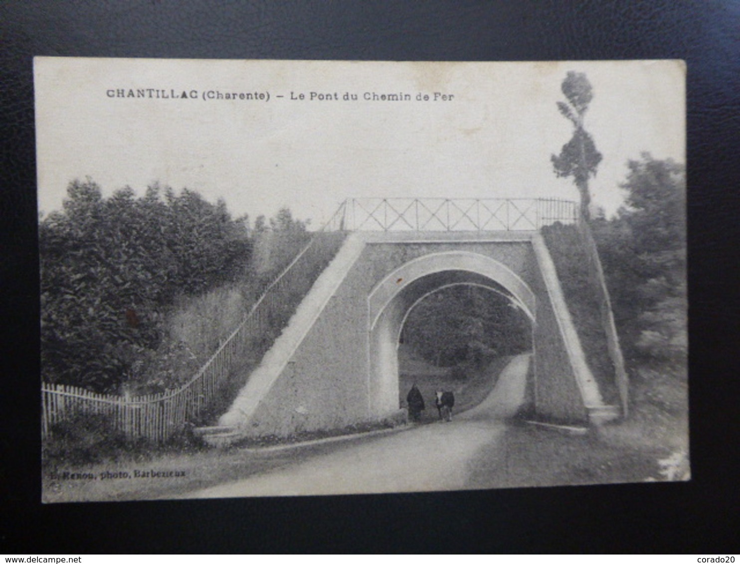 CHANTILLAC (Charente) Le Pont Du Chemin De Fer - Ecrite - Sonstige & Ohne Zuordnung