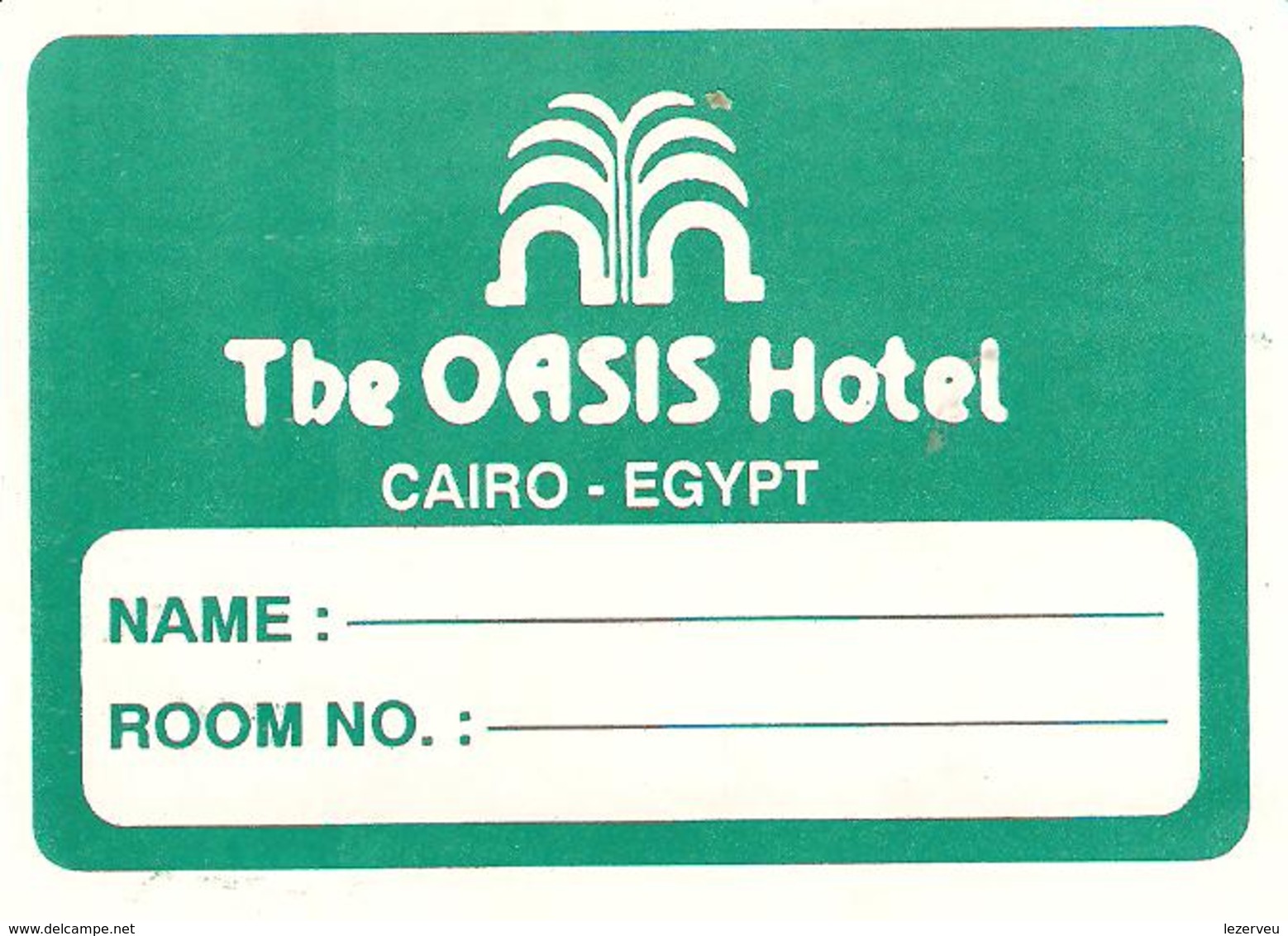 ETIQUETTE VALISE HOTEL OASIS LE CAIRE CAIRO EGYPTE - Hotel Labels