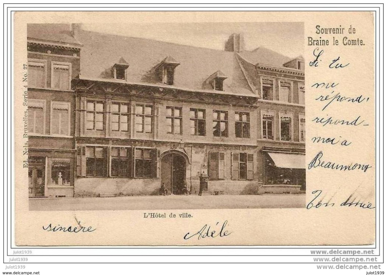 BRAINE - LE - COMTE ..-- Nels 4 , N° 27 . Hôtel De Ville . 1900 Vers BEAUMONT ( Melle BRICUSSE ) . Voir Verso . - Braine-le-Comte