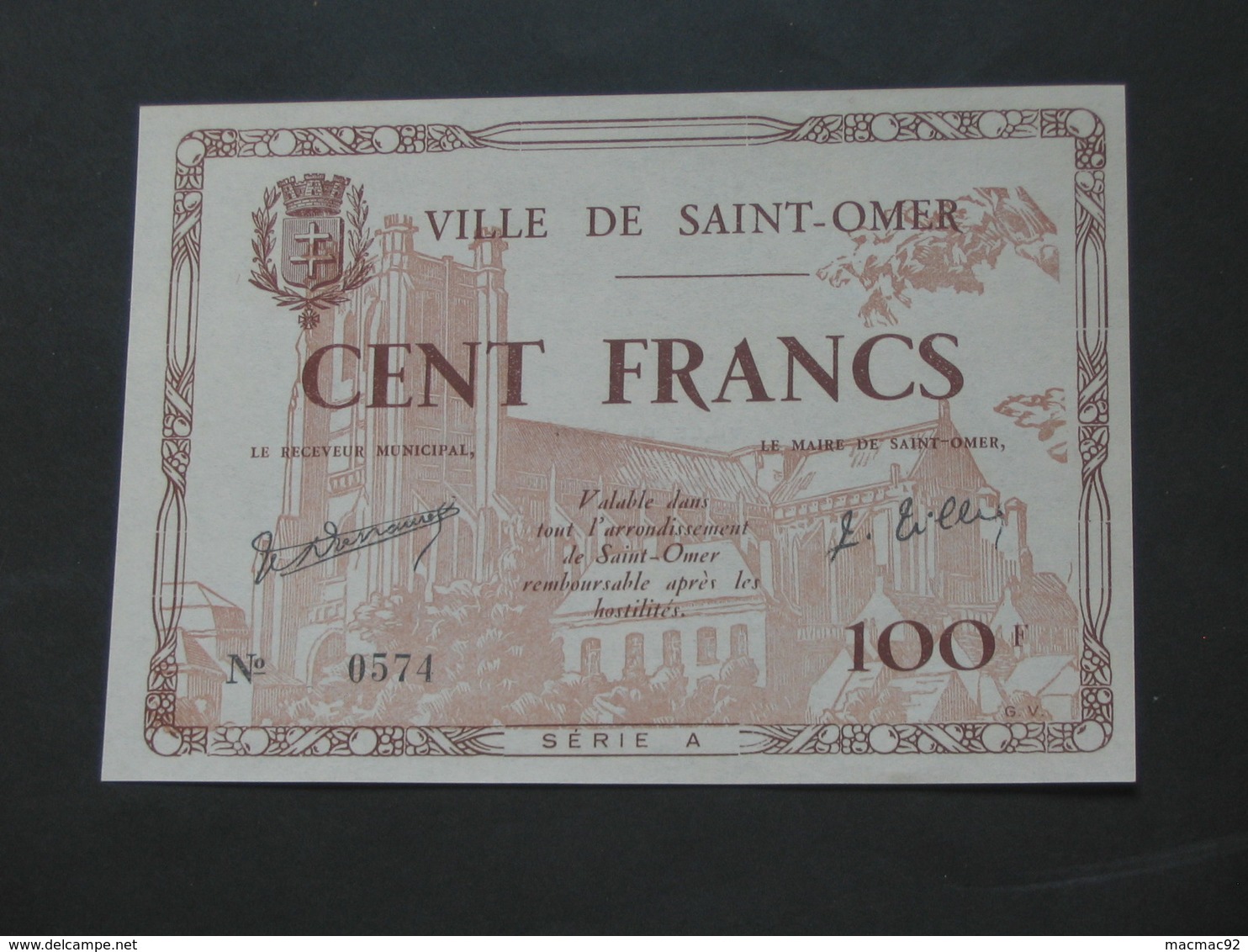 Rare Billet De 100 Francs - Ville De Saint-Omer - Emission Juin 1940   **** EN ACHAT IMMEDIAT **** - Bons & Nécessité