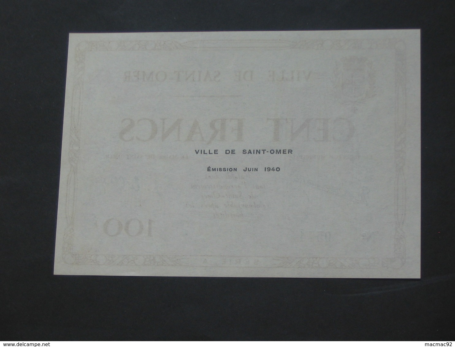 Rare Billet De 100 Francs - Ville De Saint-Omer - Emission Juin 1940   **** EN ACHAT IMMEDIAT **** - Bons & Nécessité