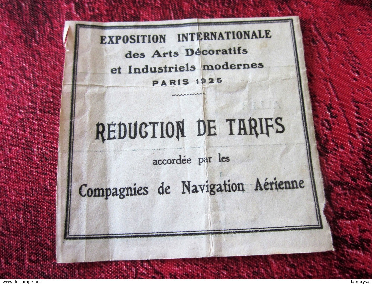 1925 EXPOSITION INTERNATIONALE ARTS DÉCORATIFS & INDUSTRIELS MODERNES RÉDUCTION TARIF ACCORDÉE P CIE NAVIGATION AERIENNE - Europe