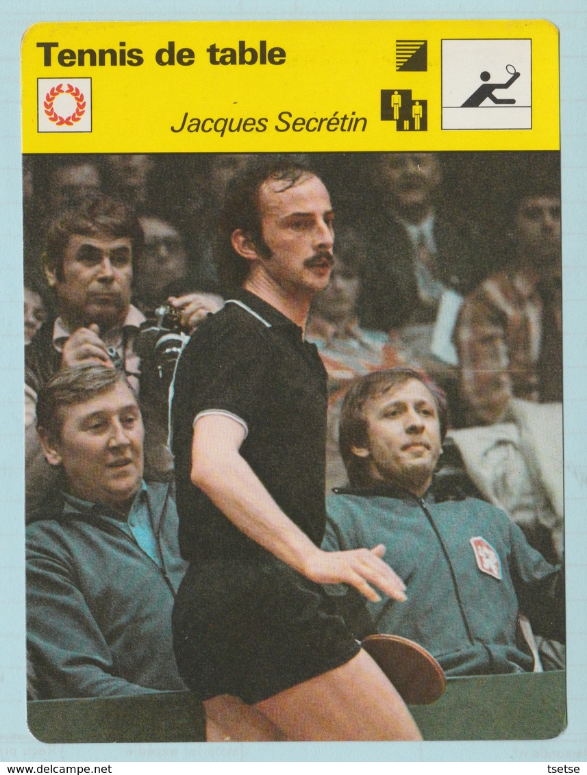 Tennis De Table/ Ping Pong  - Trading Card/ Fiche Photo - Jacque Secrétin ( FR ) , 16x12cm, 1976 Ed. Rencontre,Lausanne - Tennis Tavolo