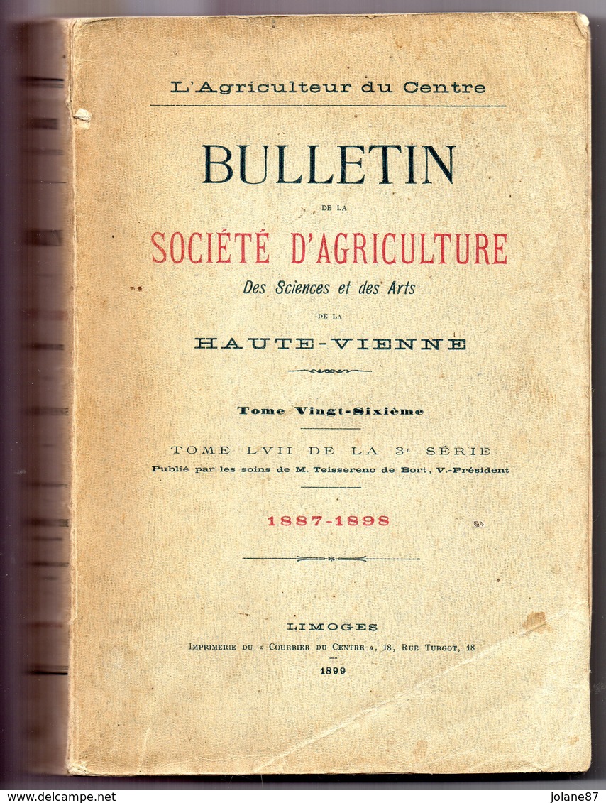 BULLETIN SOCIETE AGRICULTURE DES SCIENCES ET ARTS     HAUTE VIENNE  1887 1898   LIMOGES    TOME 26 - Limousin