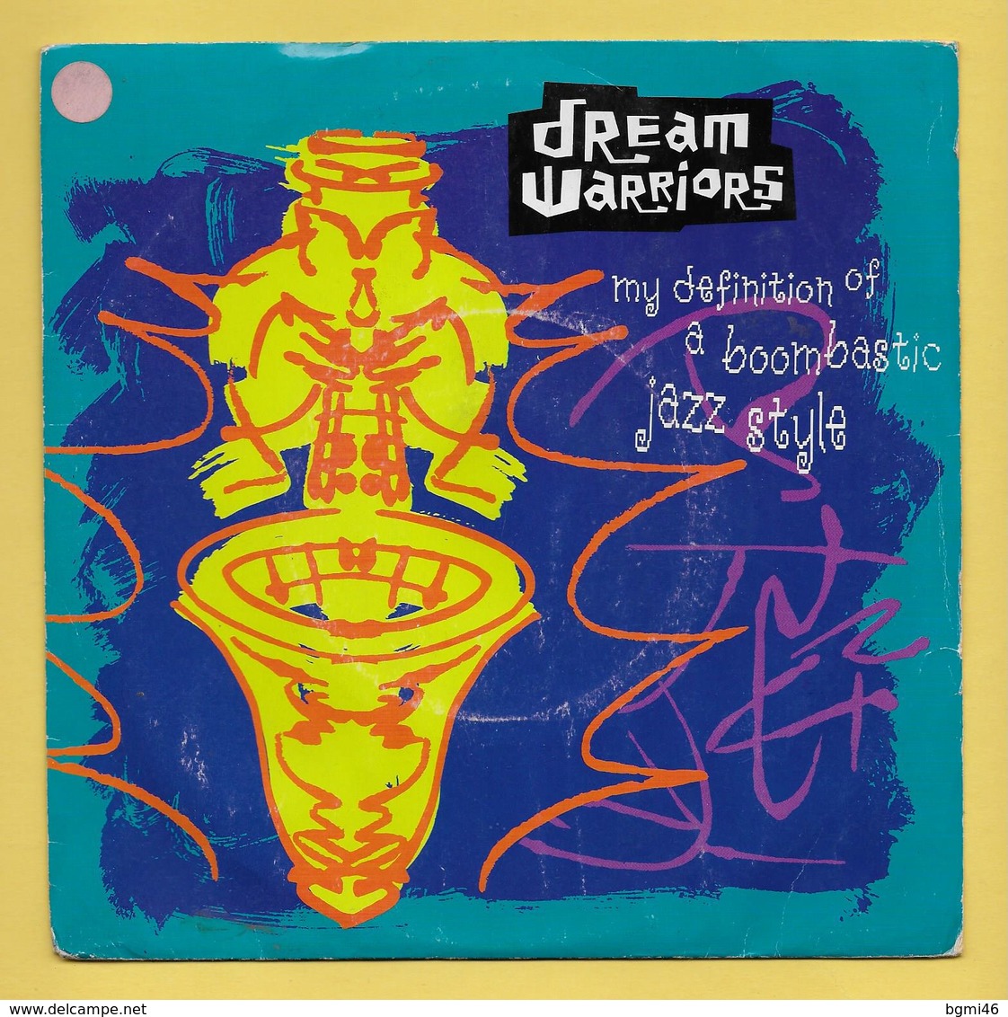 Disque Vinyle 45 Tours : DREAM WARRIORS :  MY  DEFINITION OF A BOOMBASTIC  JAZZ STYLE..Scan A  : Voir 2 Scans - Other & Unclassified