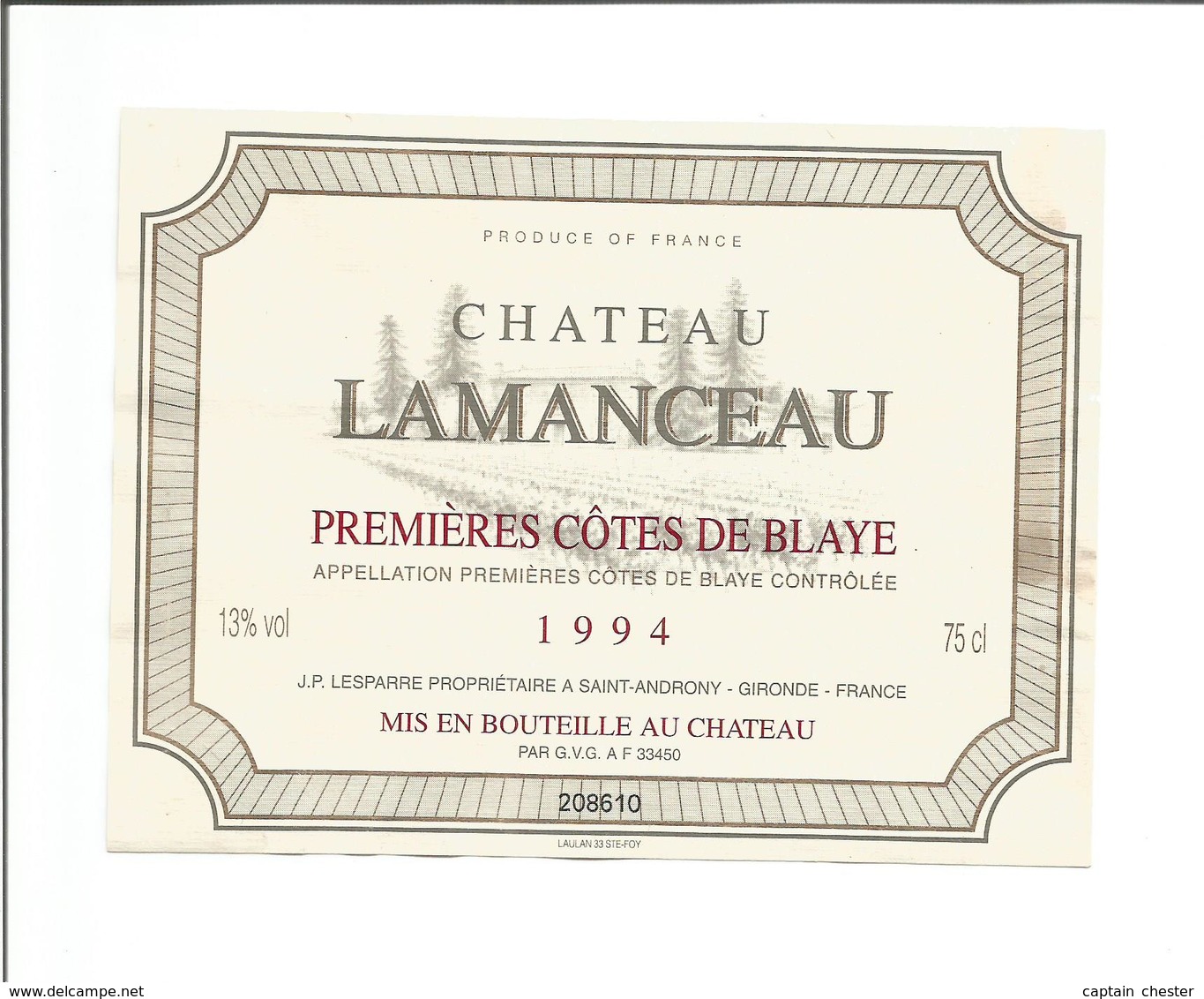 Etiquette De Vin De Bordeaux " Chateau Lamanceau 1994 - Premières Côtes De Blaye - Bordeaux