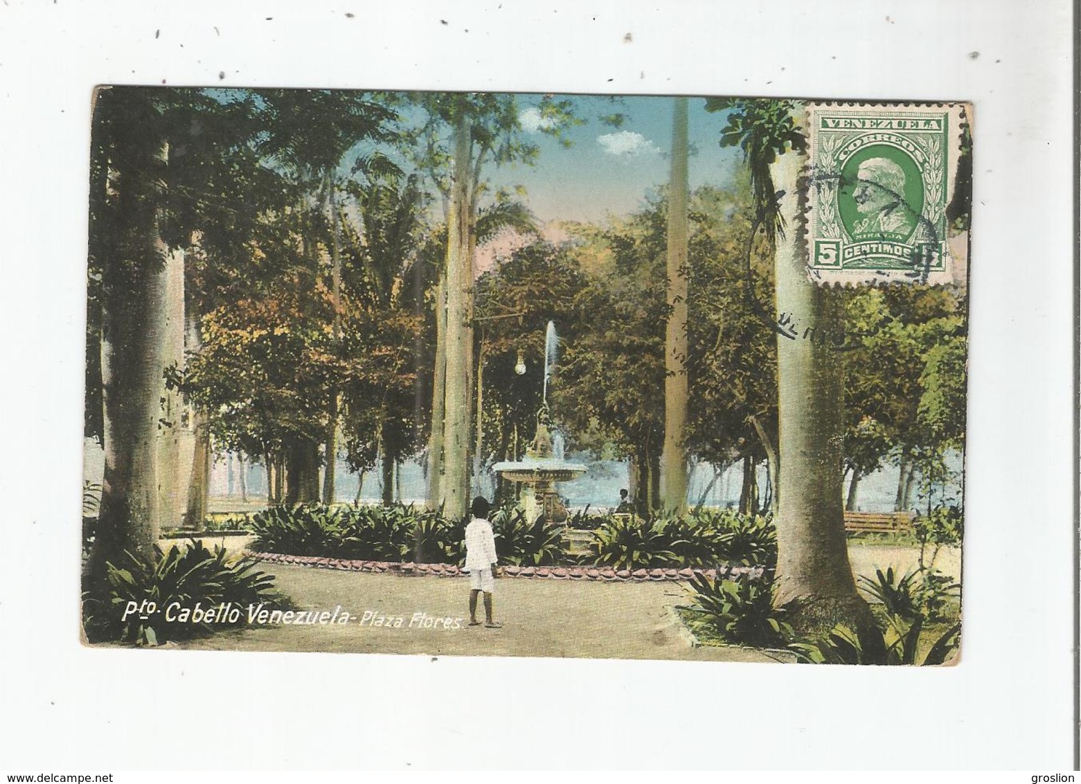 PUERTO CABELLO (VENEZUELA) PLAZA FLORES 1913 - Venezuela