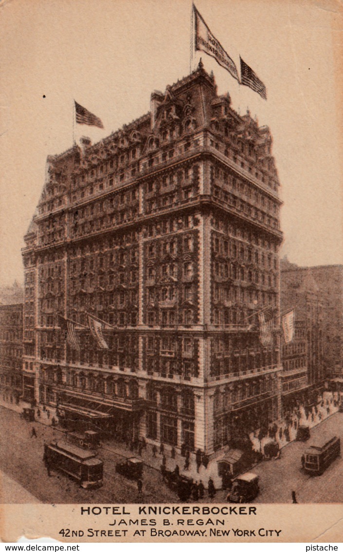 New York City - Hotel Knickerbocker - 42nd Street At Broadway - Written 1913 - Stamp Postmark - 2 Scans - Other & Unclassified