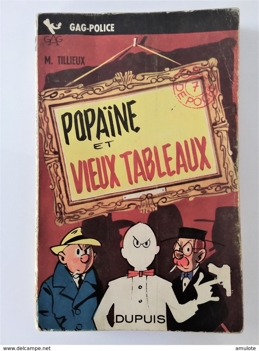 GAG DE POCHE N° 7 - GIL JOURDAN " POPAÏNE ET VIEUX TABLEAUX " - DUPUIS - 1964 - M. TILLIEUX - Gil Jourdan