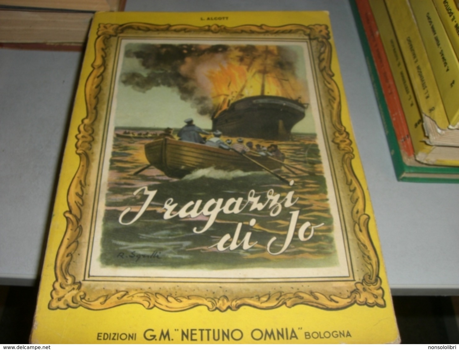 LIBRO I RAGAZZI DI JO- G.M NETTUNO OMNIA 1955 - Classici