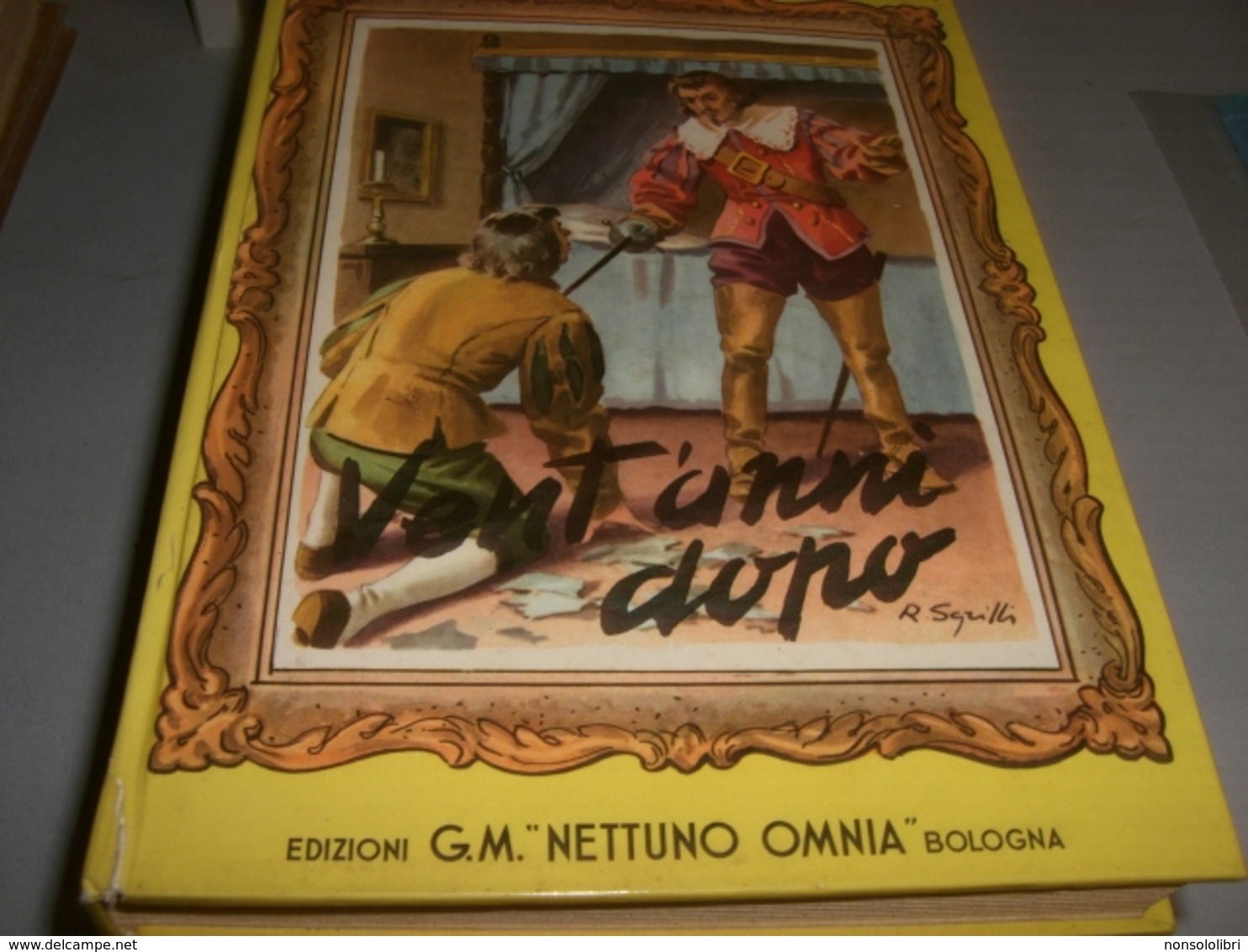 LIBRO VENT'ANNI DOPO -EDIZIONI G.M OMNIA NETTUNO 1954-ILLUSTRAZIONE SGRILLI - Classici