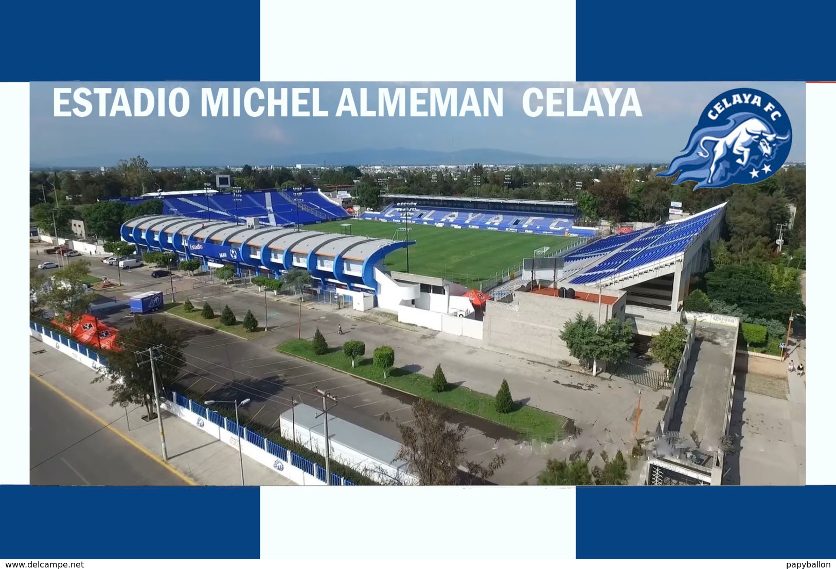 CP.STADE DE FOOTBALL.  CELAYA  MEXIQUE  ESTADIO MICHEL ALEMAN #  CS. 748 - Football