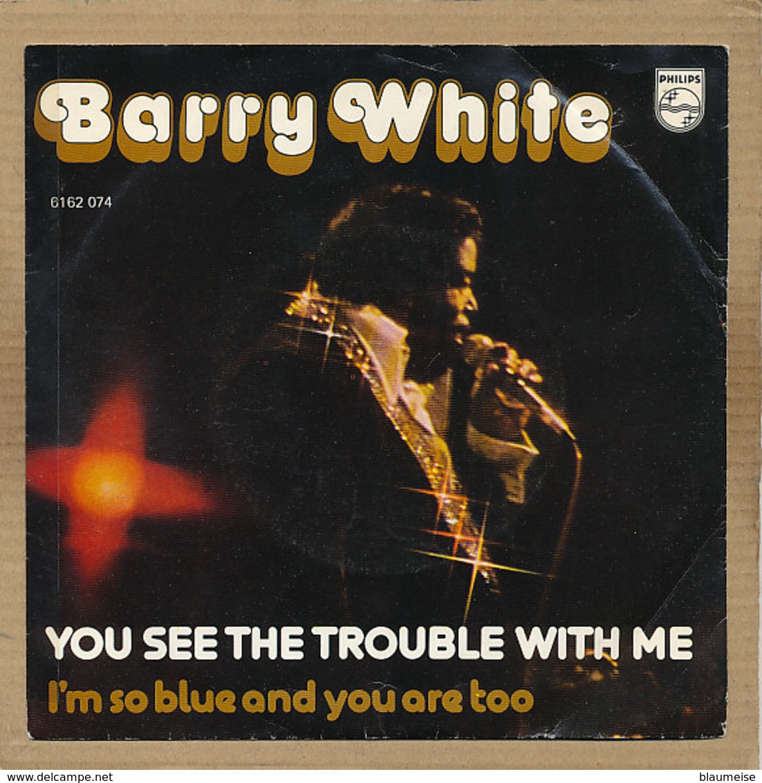 7" Single, Barry White, You See The Trouble With Me - Disco, Pop