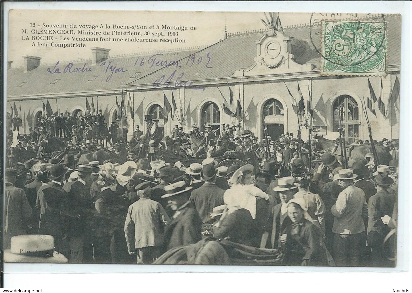 La Roche-sur-Yon-30 Septembre 1906-M.Clemenceau, Ministre De L'Interieur,Les Vendéens Font Une Chaleureuse Réception à L - La Roche Sur Yon
