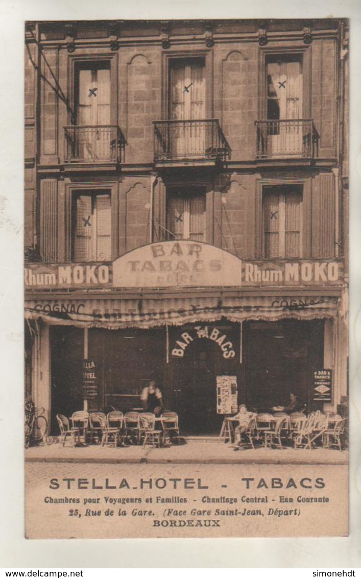 BORDEAUX - Stella Hotel - Tabacs - 23 Rue De La Gare - Carte Rare - Bordeaux